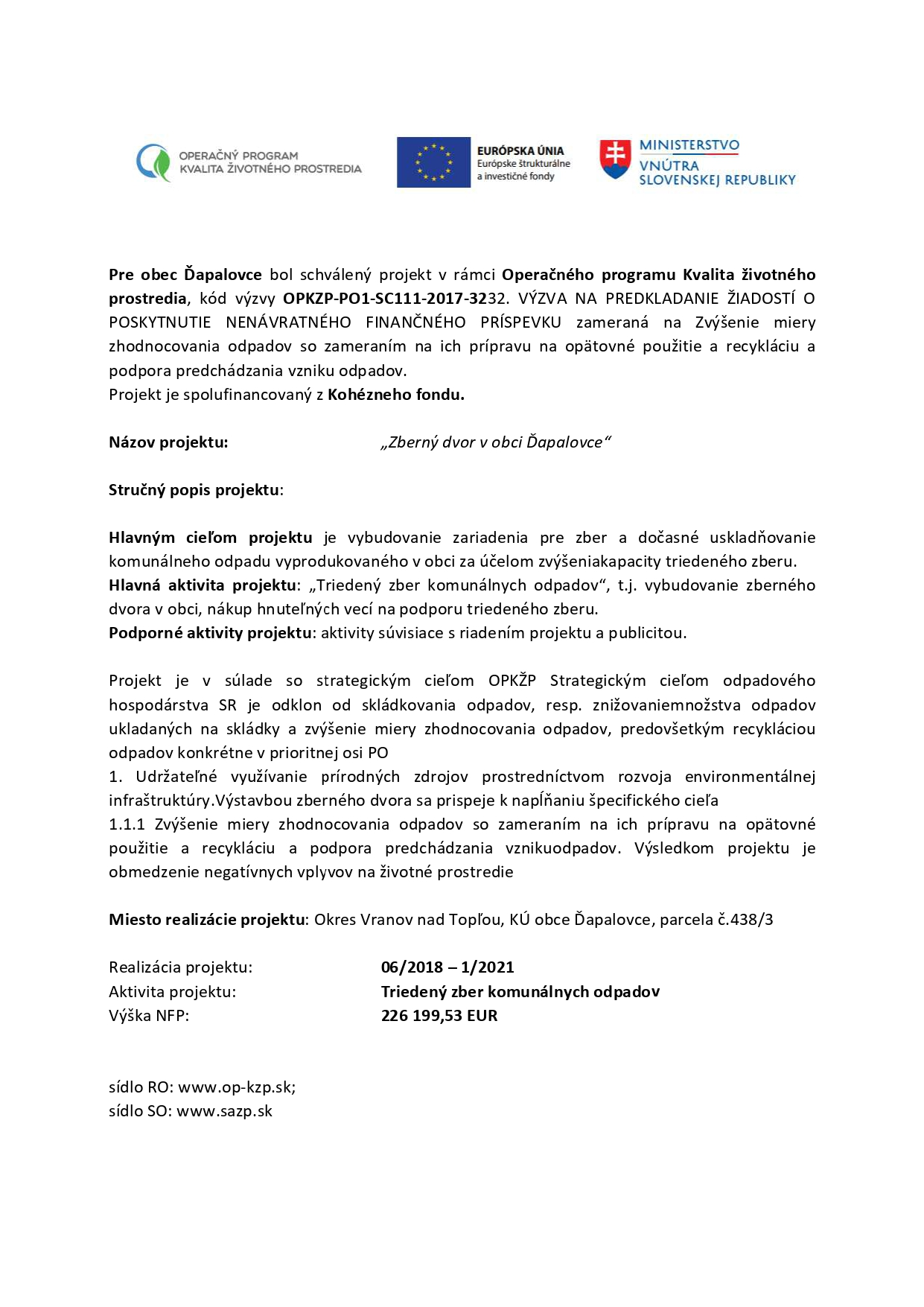 Fotka - Zberný dvor v obci Ďapalovce